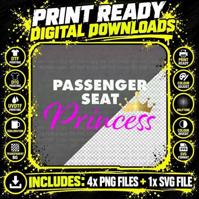 Passenger Seat Princess Funny Girlfriend T-Shirt Png SVG Digital Bundle