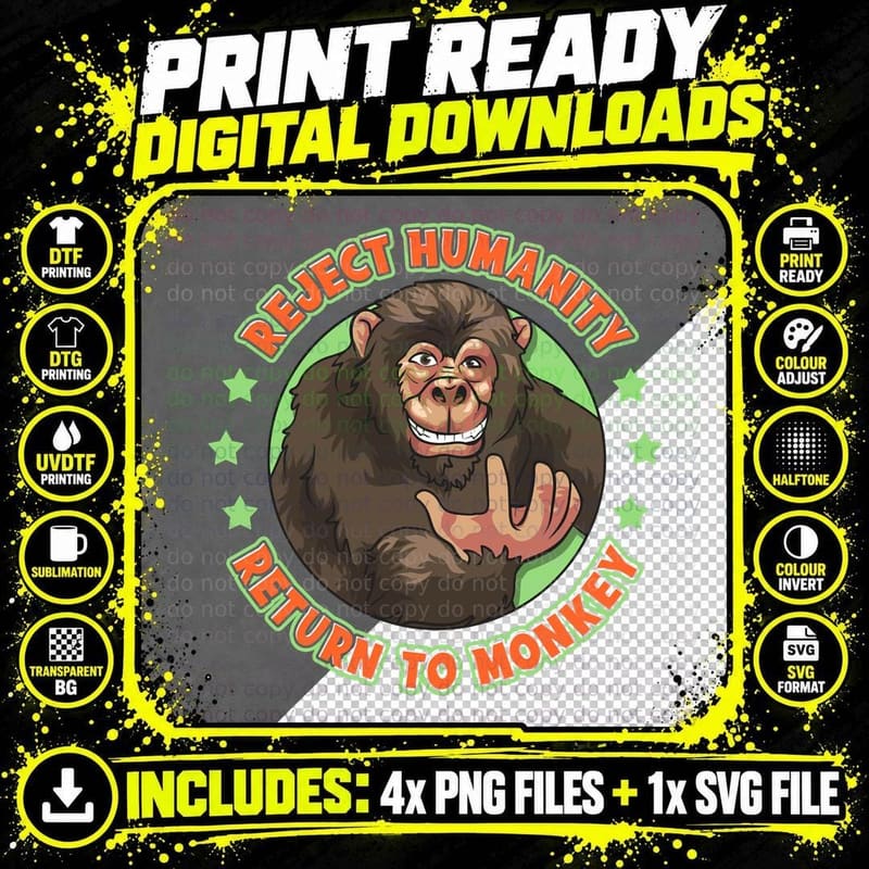 Reject Humanity Return to Monkey Funny Monke Meme Png SVG Digital Bundle
