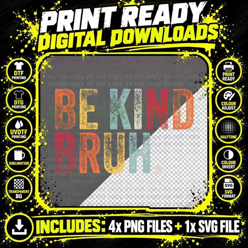 Retro Be Kind Bruh Meme Hippie Kindness Groovy Cute Png SVG Digital Bundle