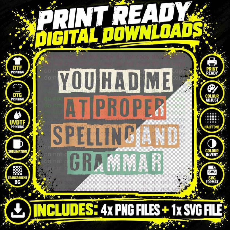 Retro Funny You Had Me at Proper Spelling and Grammar Png SVG Digital Bundle