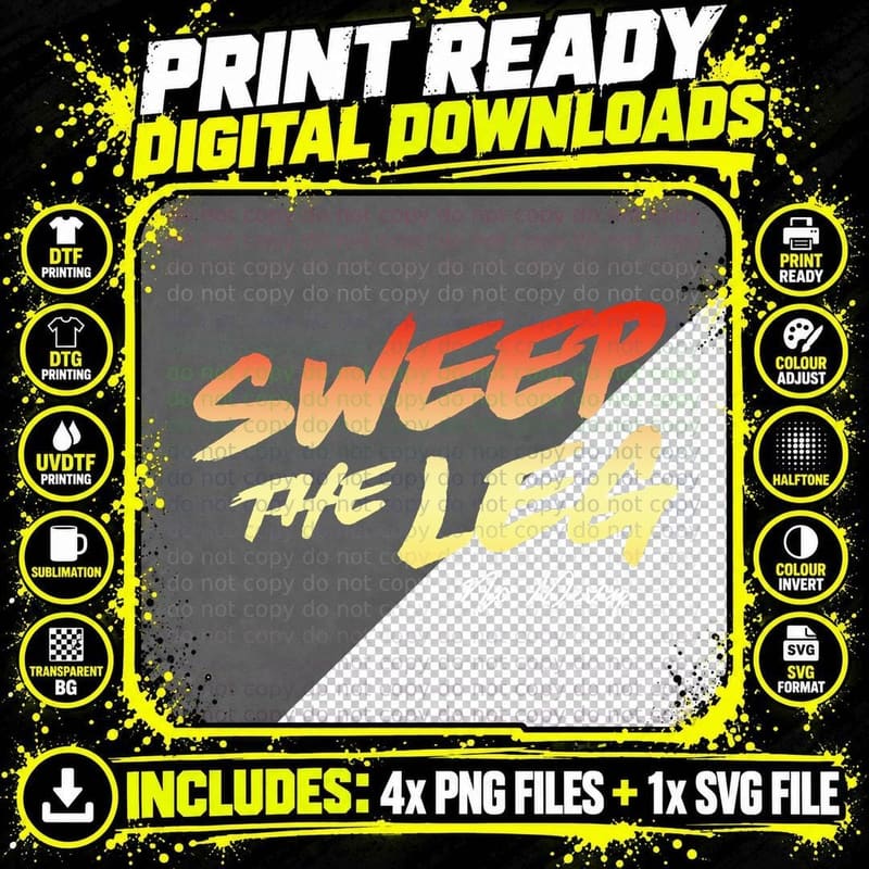 SWEEP THE LEG NO MERCY Martial Arts Karate Meme Pullover Png SVG Digital Bundle