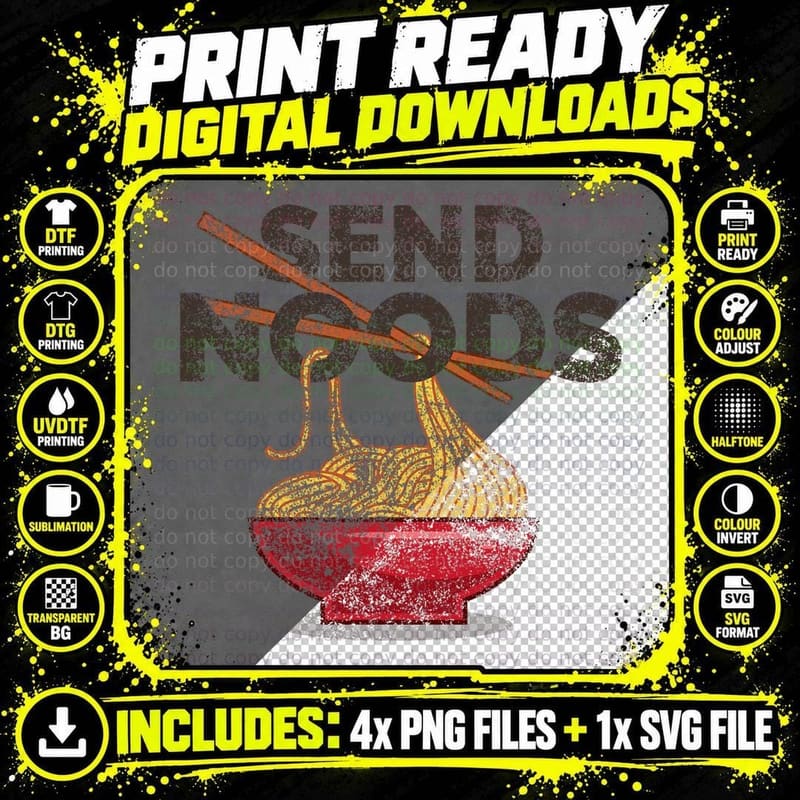 Send Noods Distressed Funny Ramen Noodle T-Shirt Png SVG Digital Bundle