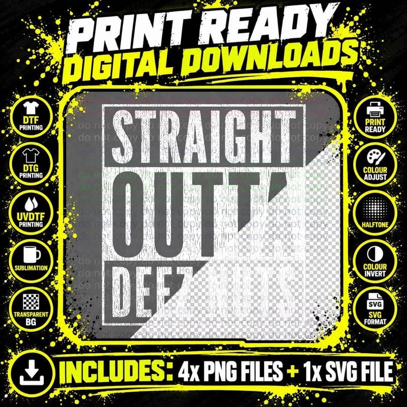 Straight Outta Deez Nuts for President Funny Meme Png SVG Digital Bundle