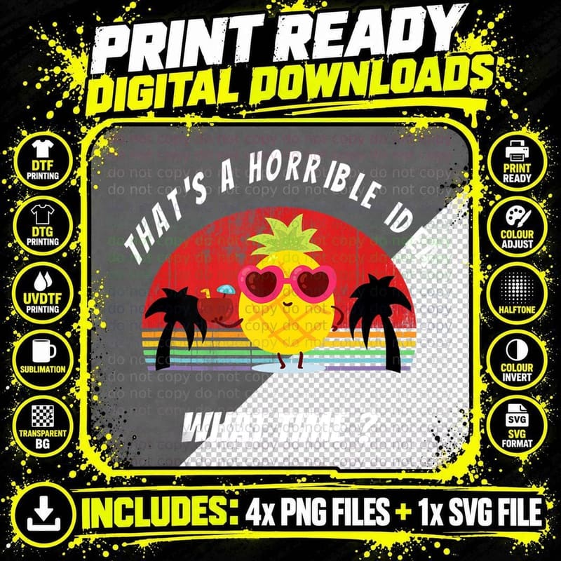 That's a Horrible Idea. What Time Vintage Funny Png SVG Digital Bundle