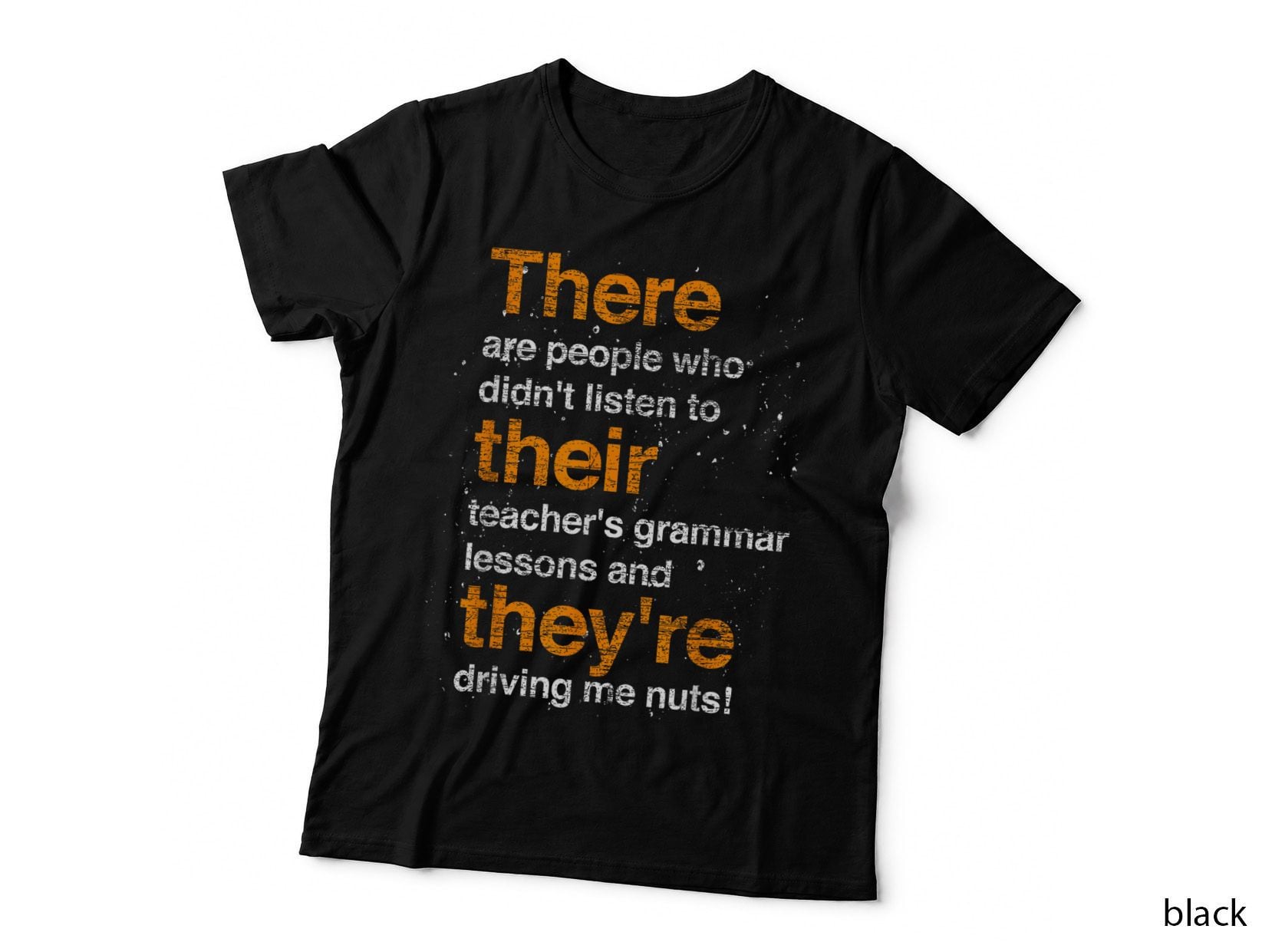 There Their They're Grammatical Correct Funny Grammar T-Shirt