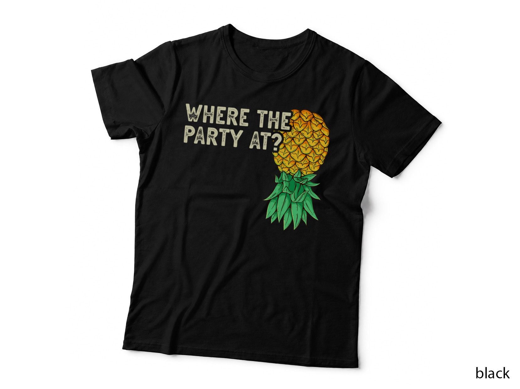 Upside Down Pineapple Where Party Funny Swinger T-Shirt