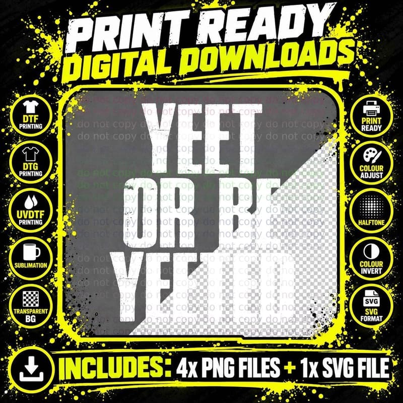 Yeet or Be Yeeted Hoodie Funny Dank Meme Yeet Hoodie Png SVG Digital Bundle