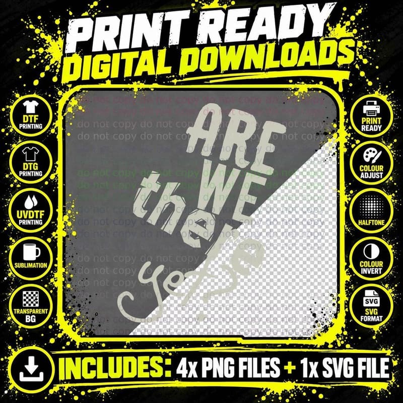 Are We There Yet Road Trip Vacay 2021 Travel Funny Png SVG Digital Bundle