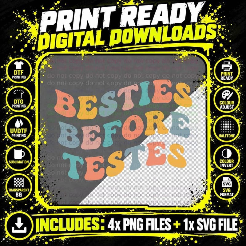 Besties Before Testes Funny Best Friend BFF Bestie Png SVG Digital Bundle