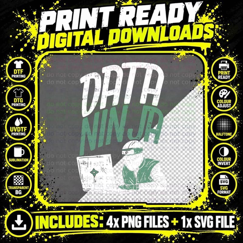 Data Scientist Data Engineer - Funny Data Ninja T-Shirt Png SVG Digital Bundle