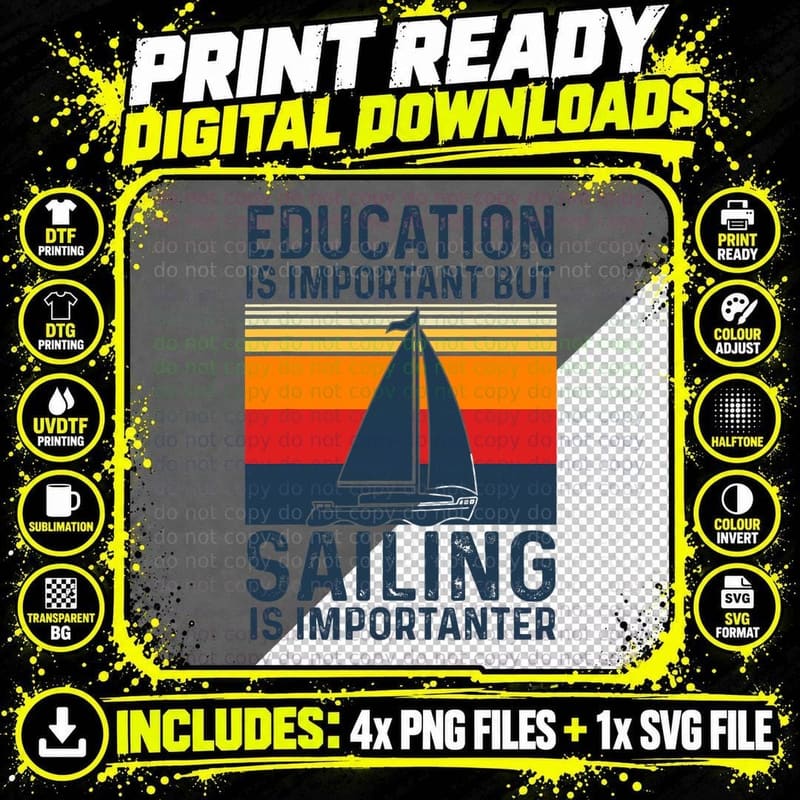 Education Is Important but Sailing Funny Vintage Png SVG Digital Bundle