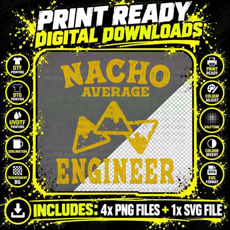 Engineer Funny Nacho Average Engineer Engineering Png SVG Digital Bundle