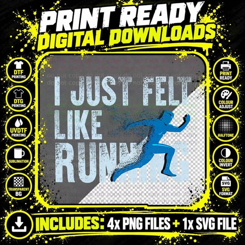 Funny Cross Country Gift I Just Felt Like Running Men Png SVG Digital Bundle