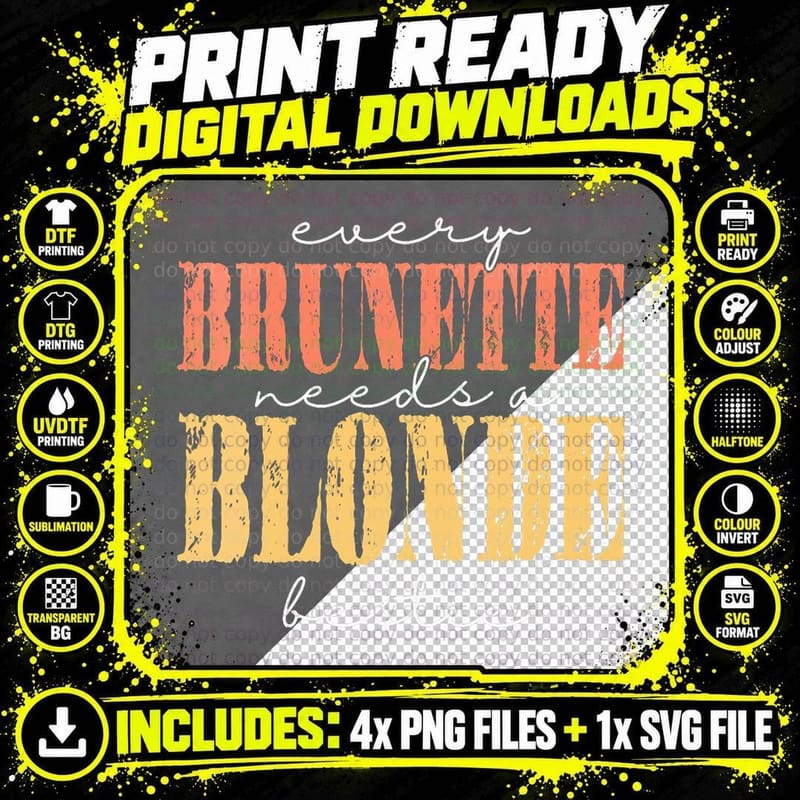 Funny Every Brunette Needs a Blonde Bestie T-Shirt Png SVG Digital Bundle