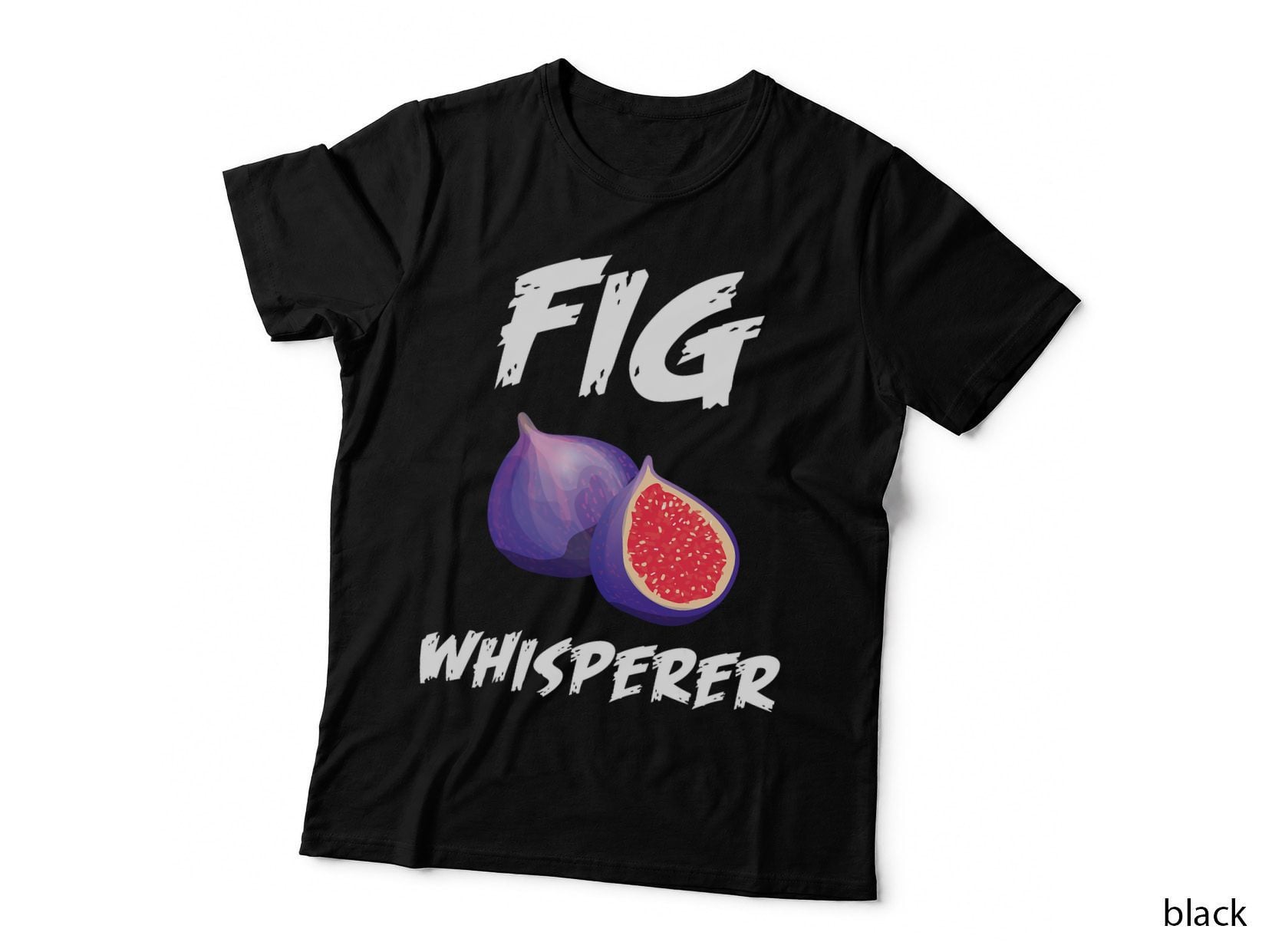 Funny Fig Whisperer Design Vegetarian Figs Plant T-Shirt