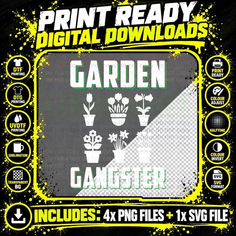 Funny Gardening Garden Gangster Vegan Gardener Plant Png SVG Digital Bundle