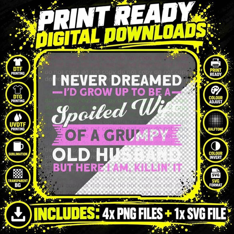Funny Grumpy Old Husband Spoiled Wife of Grumpy Old Png SVG Digital Bundle