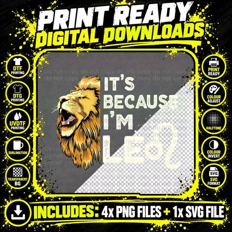 Funny I'm Leo Zodiac Sign Astrology July August Birthday Png SVG Digital Bundle