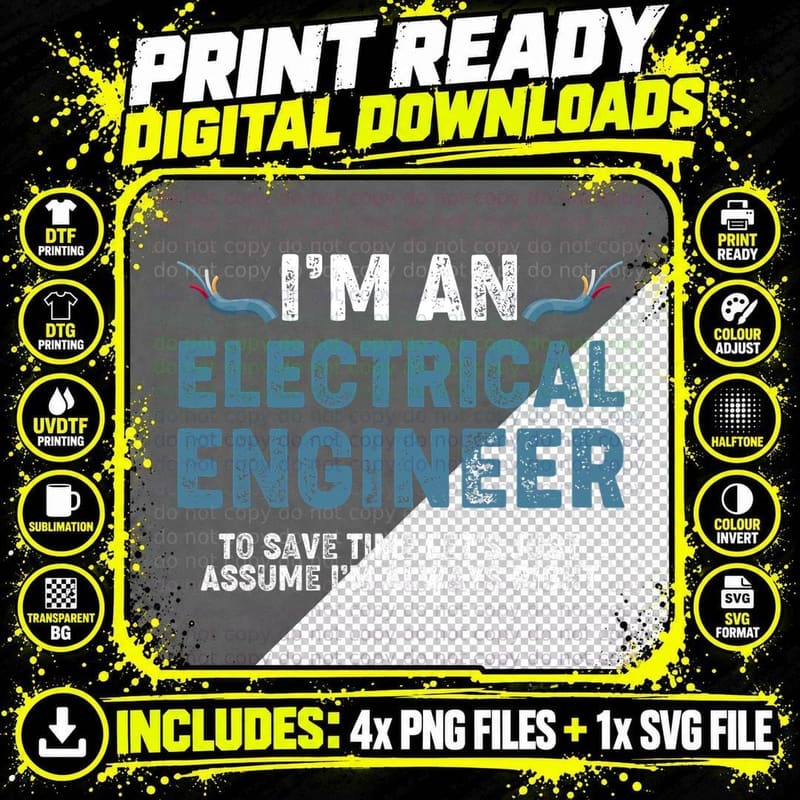 Funny I'm an Electrical Engineer to Save Time Always Png SVG Digital Bundle