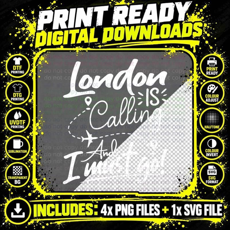 Funny London Is Calling and I Must Go - England Travel Png SVG Digital Bundle