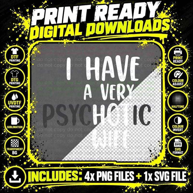 Funny Married Couple I Have a Very Psychotic Wife Hot Png SVG Digital Bundle