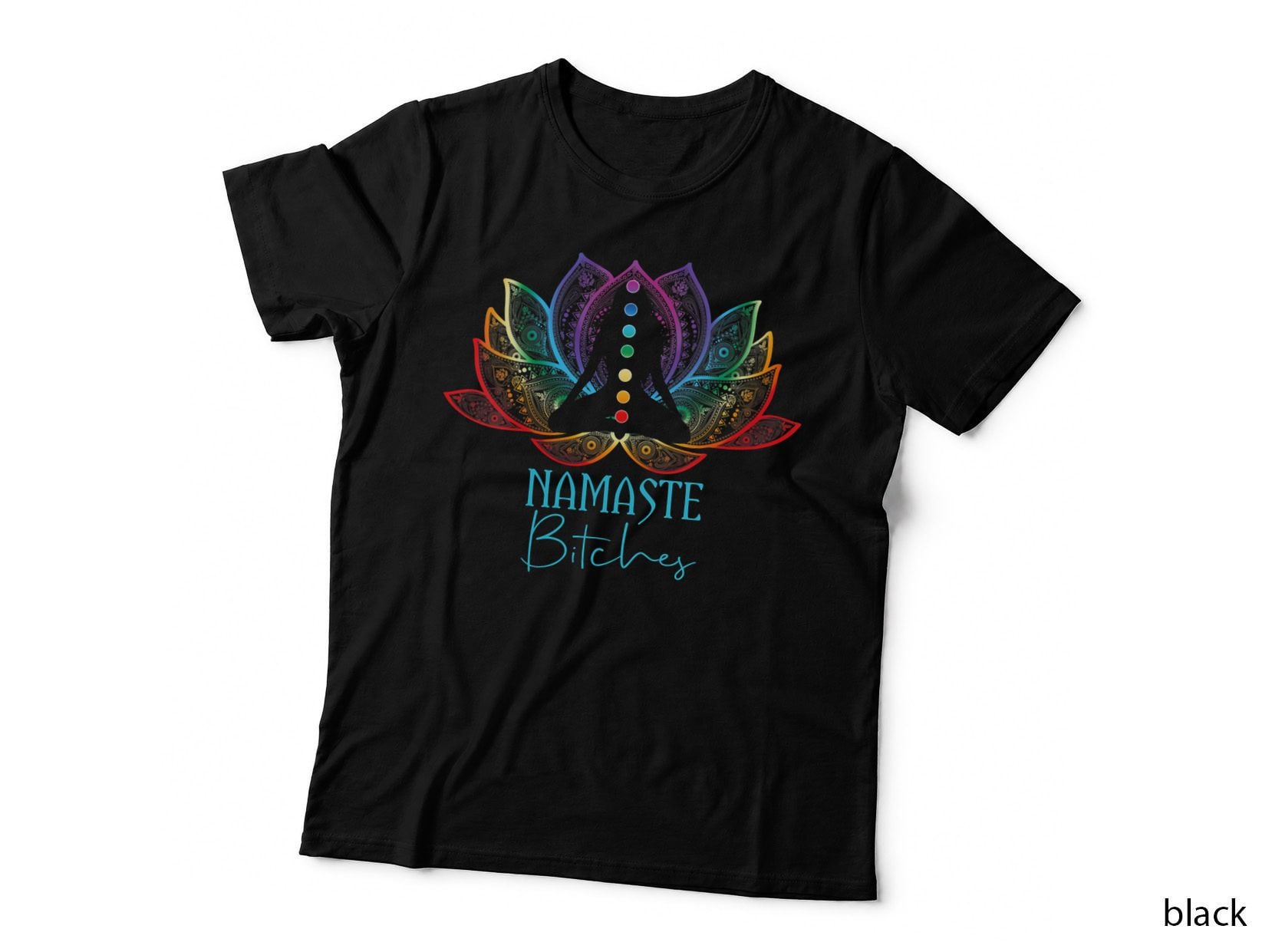 Funny Namaste Bitches Spiritual Sarcasm Zen Yoga Lover Gift T-Shirt