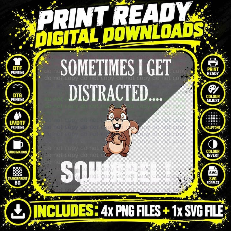 Funny Sometimes I Get Distracted Squirrel Pet Zoo Top Png SVG Digital Bundle