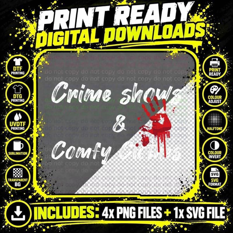 Funny True Crime Shows Comfy Clothes Fan T-Shirt Png SVG Digital Bundle