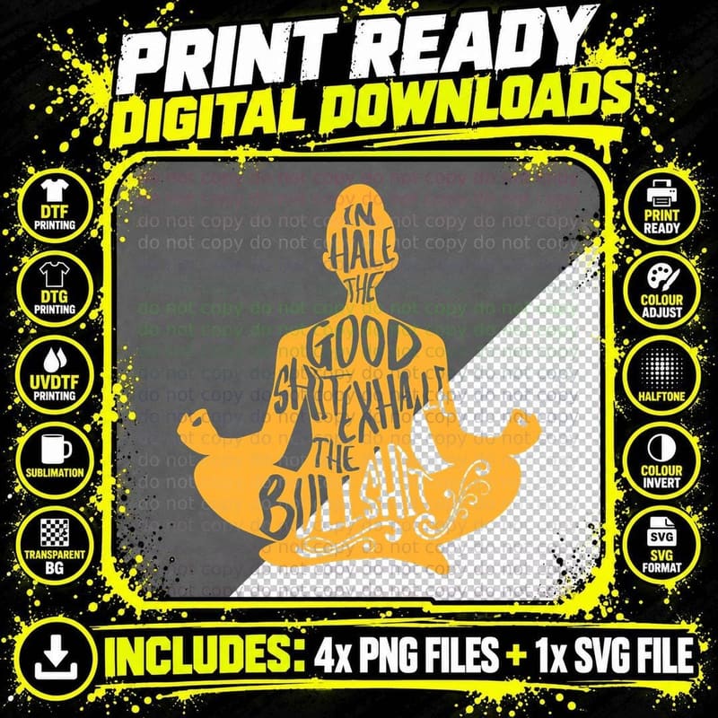 Funny Yoga Inhale the Good Shit Exhale the Bullshit Top Png SVG Digital Bundle