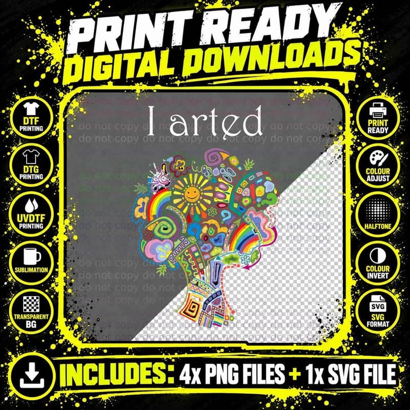 I Arted Funny Art Graphic Colorful Artist Gift T-Shirt Png SVG Digital Bundle
