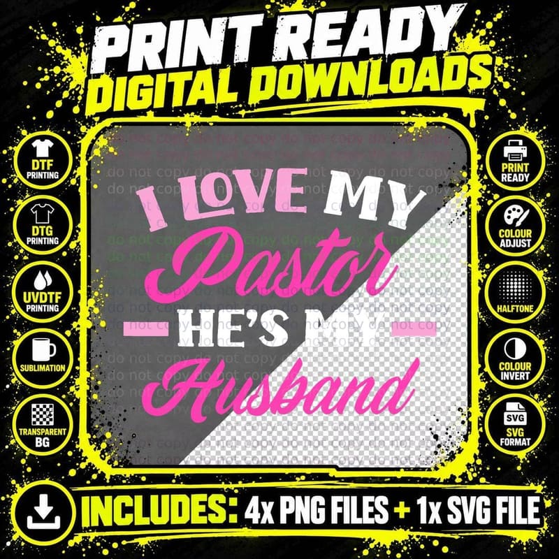 I Love My Pastor He's My Husband Funny Pastor's Wife Png SVG Digital Bundle