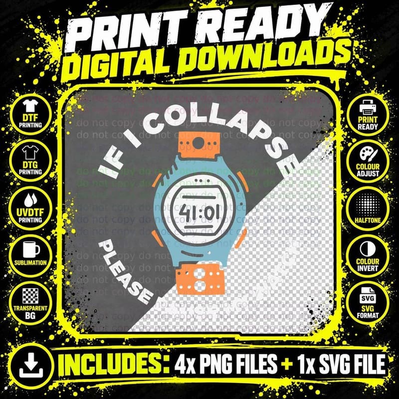 If I Collapse Please Pause My Watch Funny Running Png SVG Digital Bundle