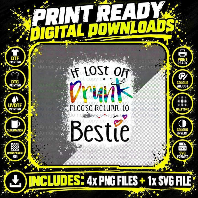 If Lost or Drunk Please Return to Bestie Funny Tie Dye Png SVG Digital Bundle