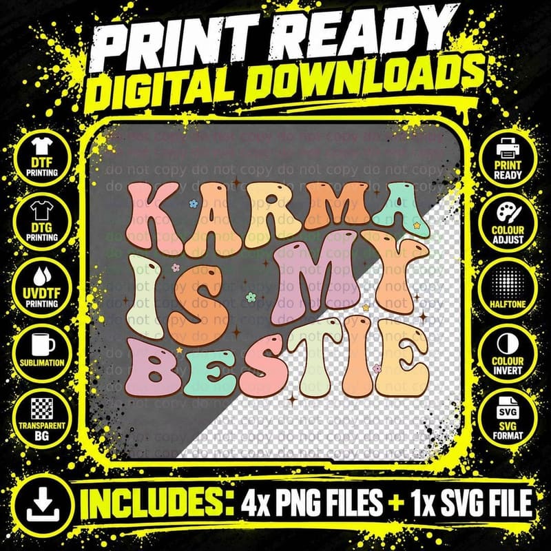 Karma Is My Bestie Funny Retro Groovy Hippie Flower Png SVG Digital Bundle