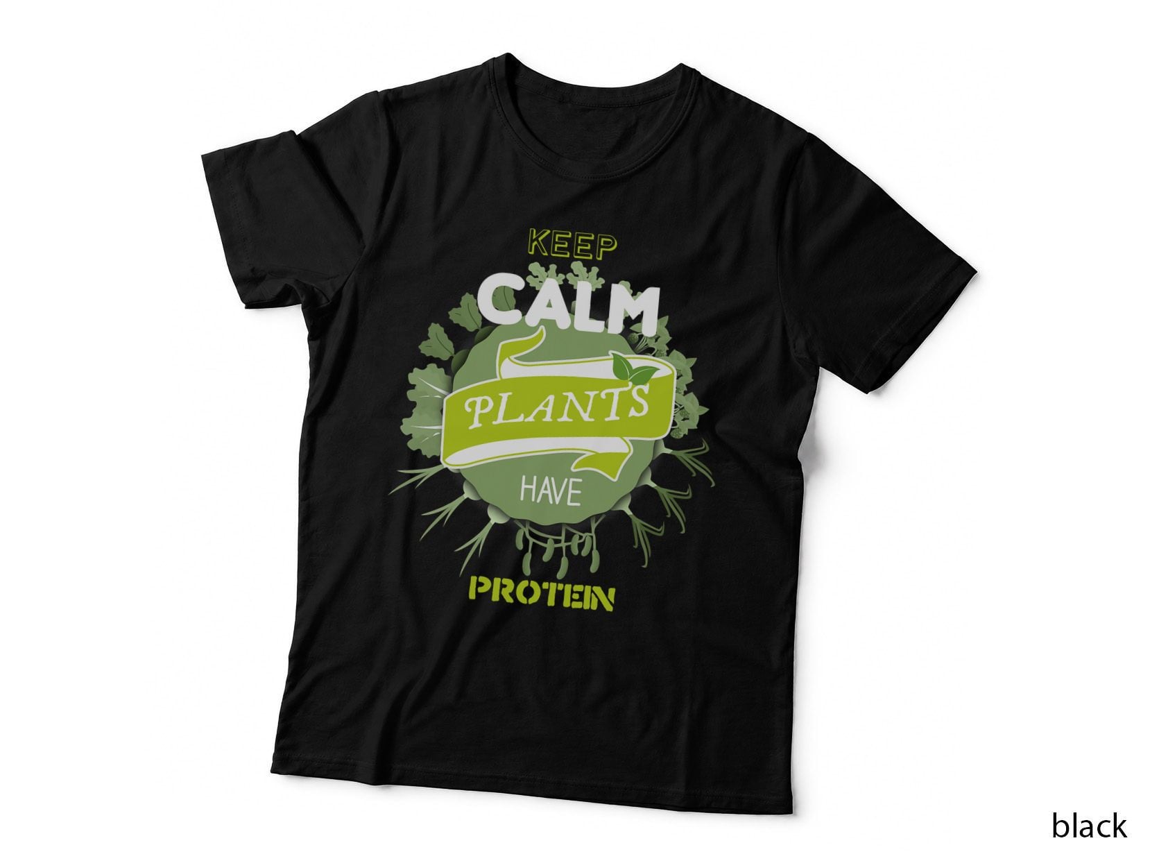 Keep Calm Plants Have Protein Funny Vegan Vegetarian T-Shirt