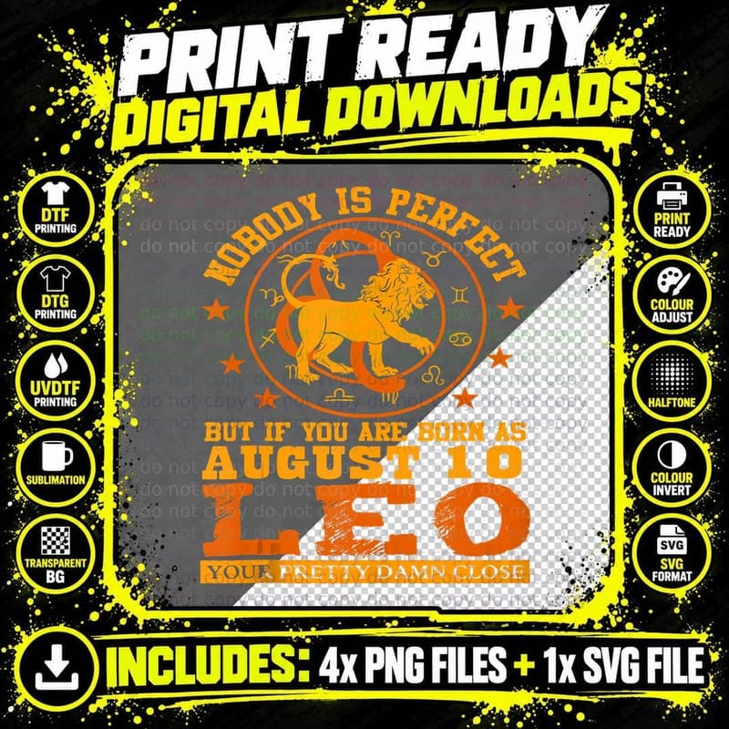 Leo Zodiac Sign August 10 Funny Woman Man Lion Birthday Png SVG Digital Bundle