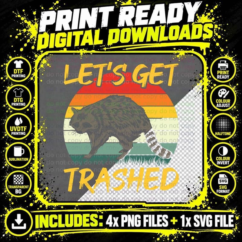 Lets Get Trashed Funny Racoon Zoo Keeper Retro Raccoon Png SVG Digital Bundle