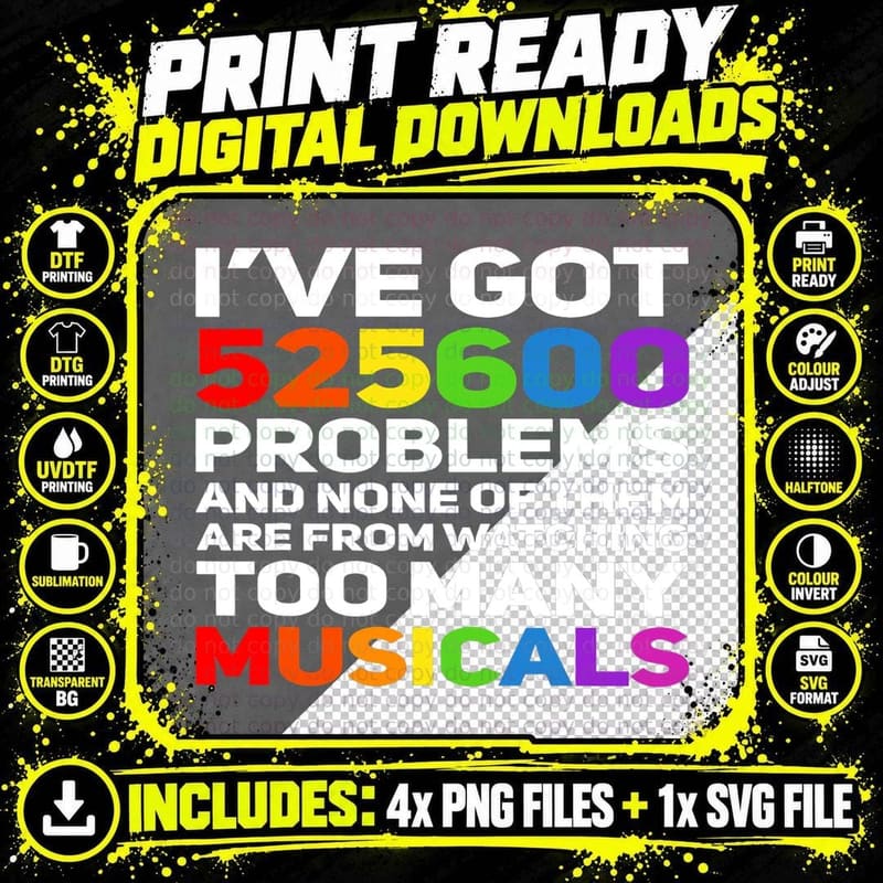 Musical Theatre 525600 Problems Funny Broadway Lover Png SVG Digital Bundle