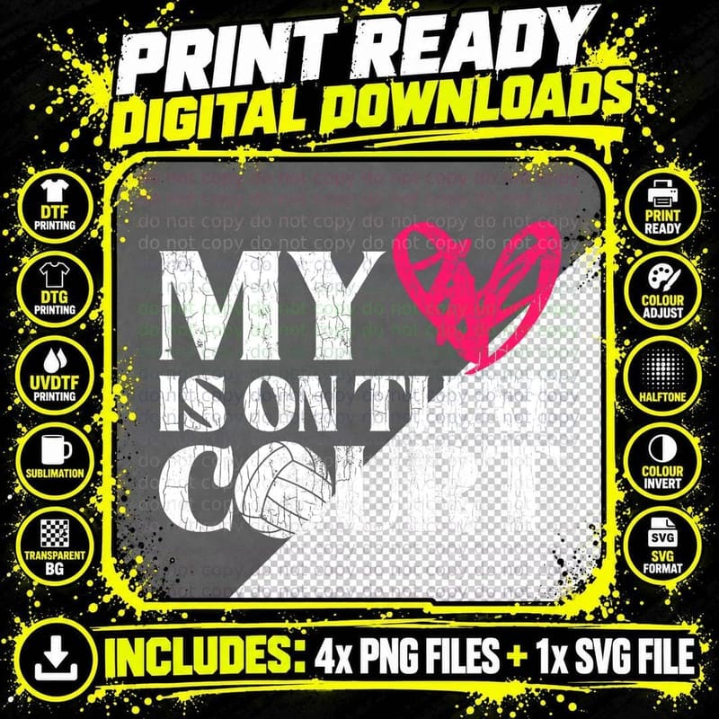My Heart Is on That Court Volleyball Funny Graphic Png SVG Digital Bundle