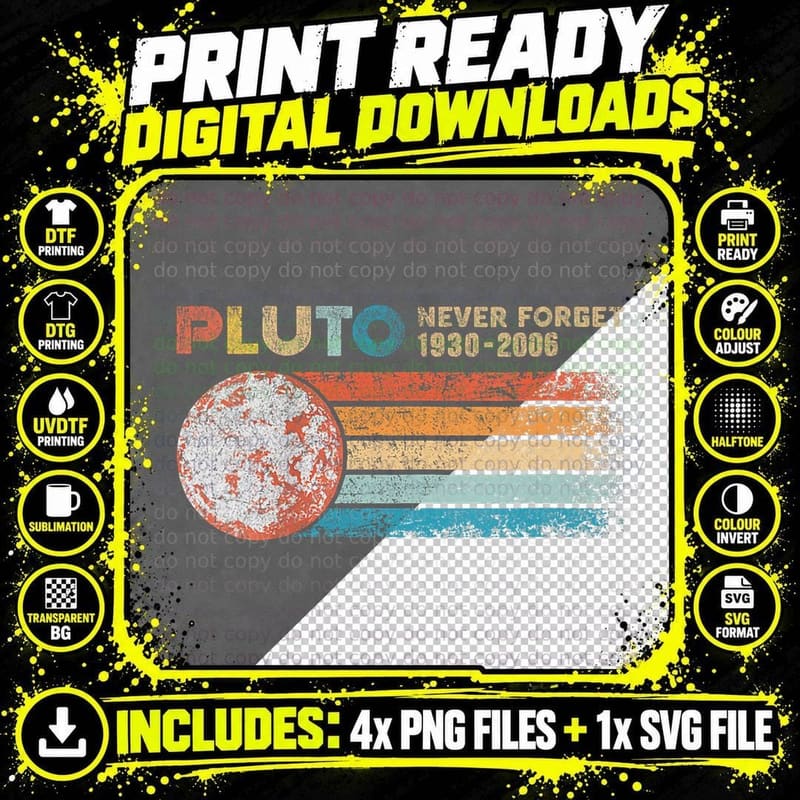 Never Forget Pluto Shirt Retro Style Funny Space Png SVG Digital Bundle