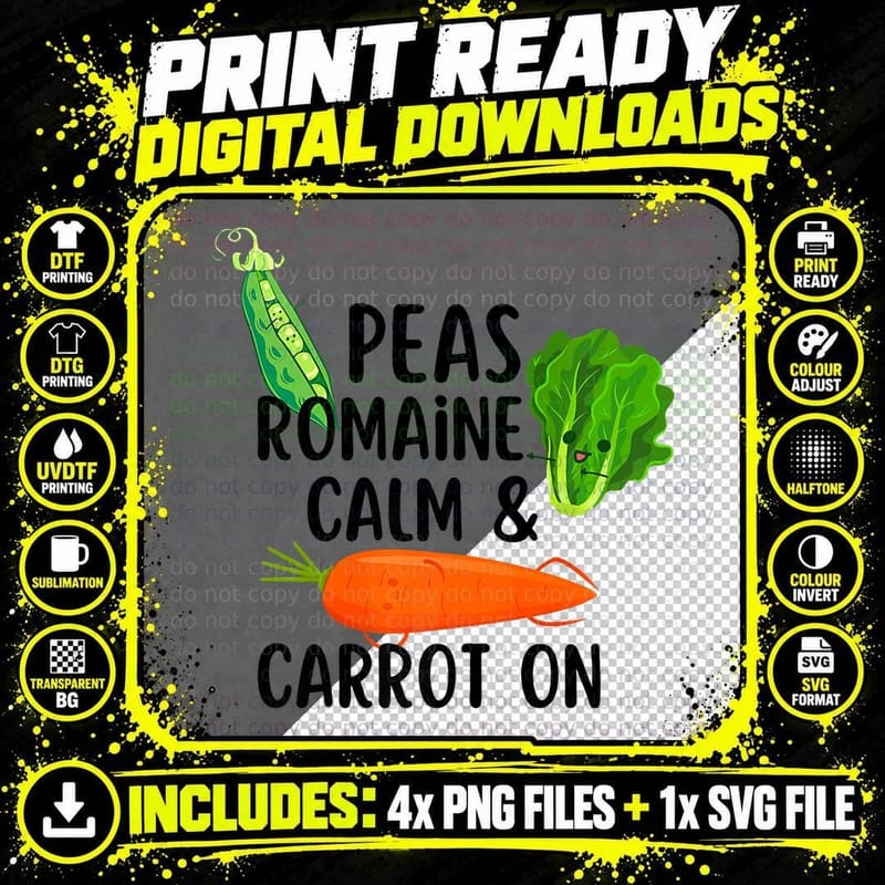Peas Romaine Calm & Carrot on, Vegan Funny Lettuce Png SVG Digital Bundle