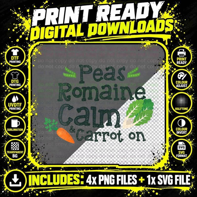 Peas Romaine Calm and Carrot on Funny Vegan Foodie Png SVG Digital Bundle