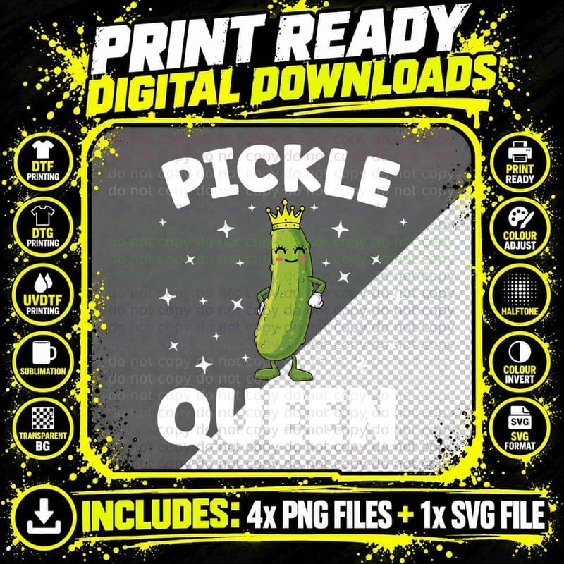 Pickle Queen Funny Pickles Lover Cucumber Vegan Pickle Png SVG Digital Bundle