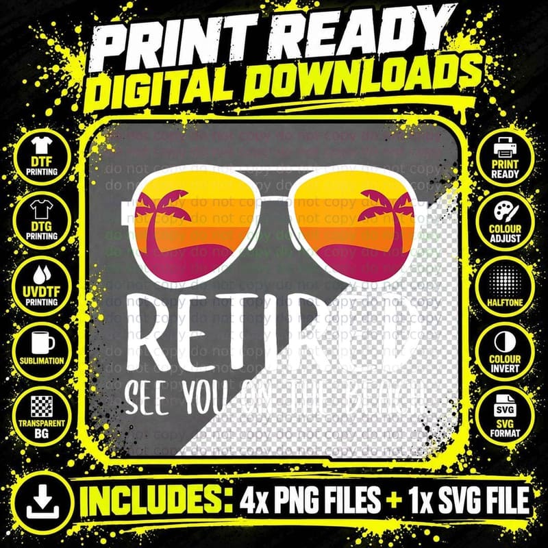 Retired See You on the Beach Funny Retirement Party Gift Png SVG Digital Bundle