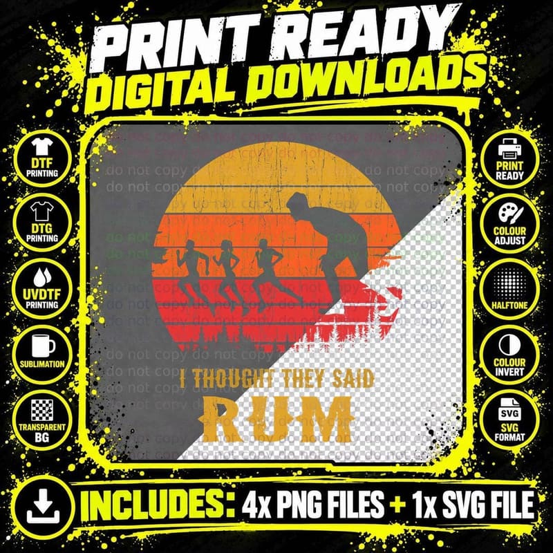 Running 365 I Thought They Said Rum Funny Runners T-Shirt Png SVG Digital Bundle