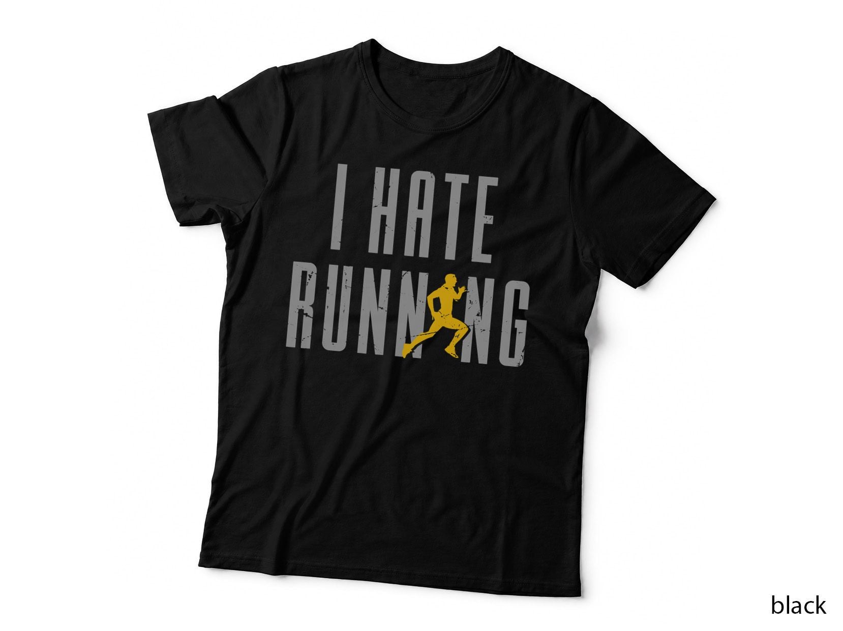Running Lover Funny Runner Run I Hate Running T-Shirt