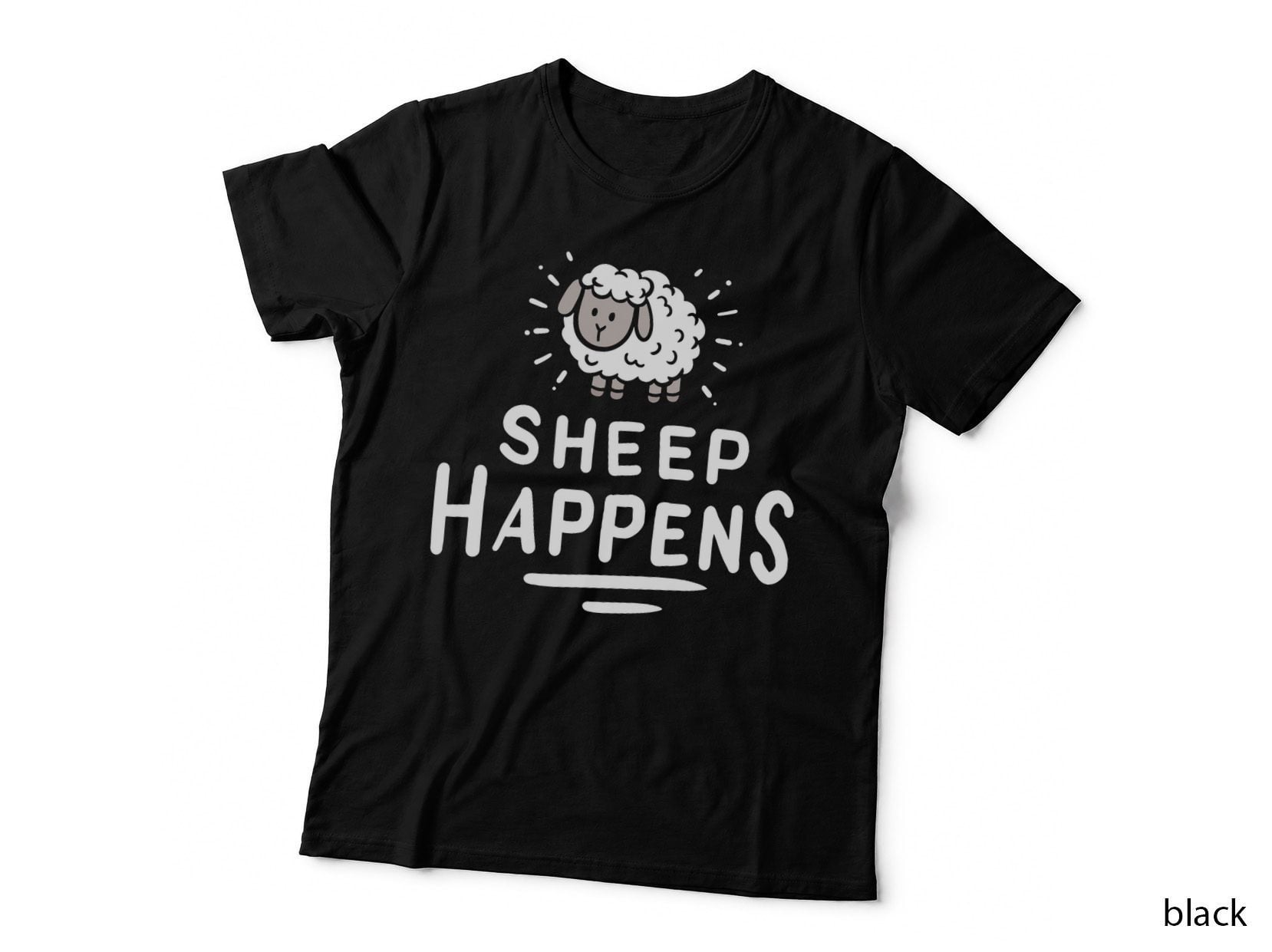 Sheep Happens Funny Sheep Herding Farmers & Herders T-Shirt