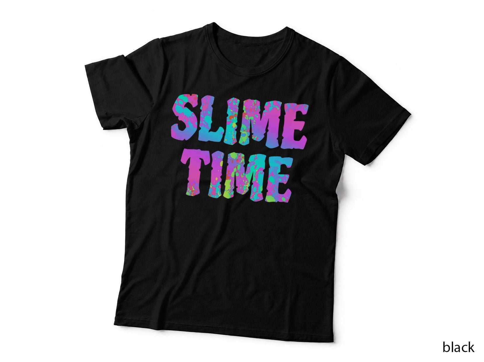 Slime Time Funny Trendy Ts Kid Women Men Gift Designs T-Shirt