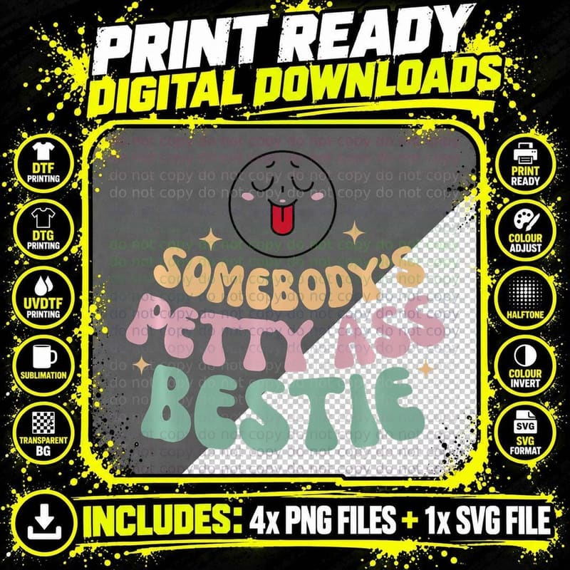 Somebodys Petty Bestie Funny Sarcastic Y2kn Simple Cute Png SVG Digital Bundle