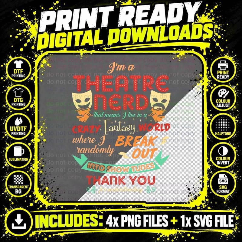 Theatre Nerd Funny Musical Theater Gifts Broadway Png SVG Digital Bundle